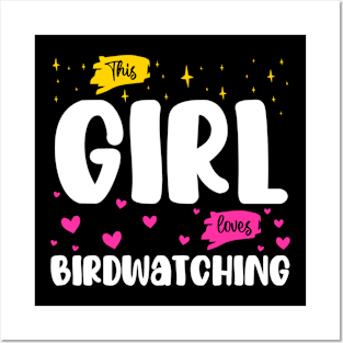 This Girl Loves Birdwatching - Nature Enthusiast Posters and Art